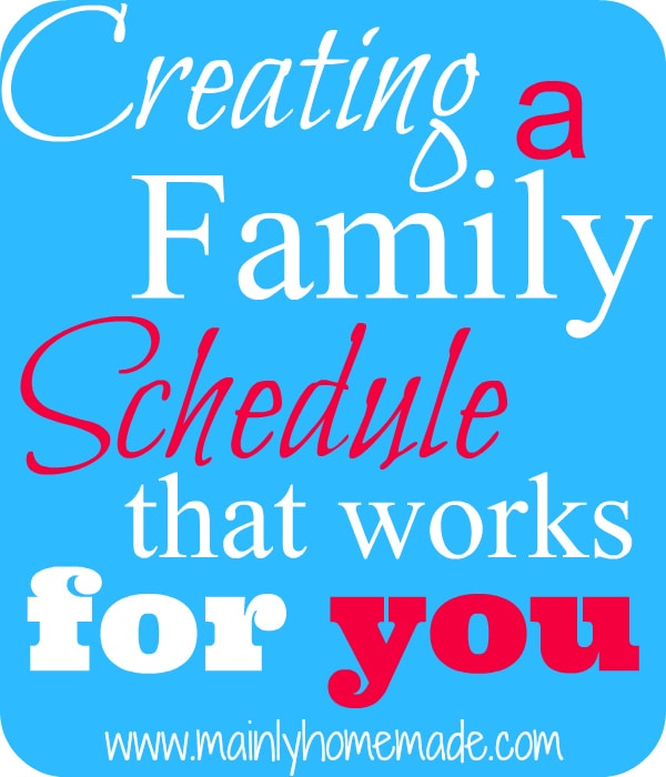 A family schedule that works for you