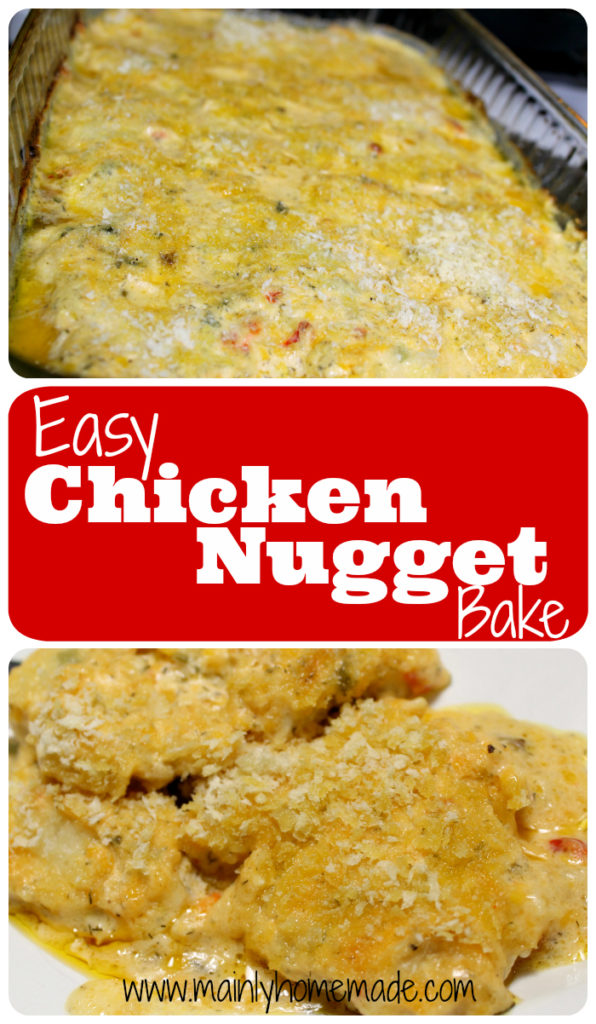 Easy Chicken Nugget Bake Recipe Mainly Homemade