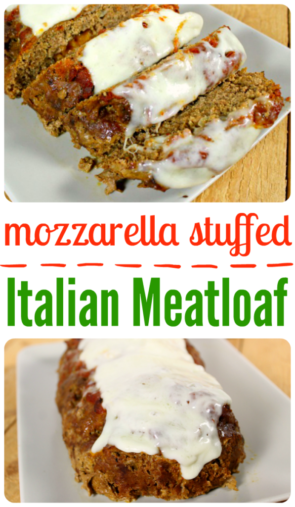 Mozzarella Stuffed Italian Meatloaf Recipe Will Create New Family